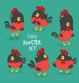 set of funny cartoon rooster vector image