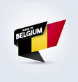 made in belgium flag vector image vector image