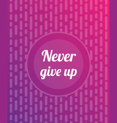 Boxing girl with motivational quote never give up Vector Image