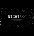 night stars sky background vector image