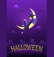 witch sitting on crescent moon in halloween night vector image