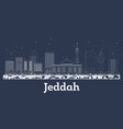 outline jeddah saudi arabia city skyline vector image