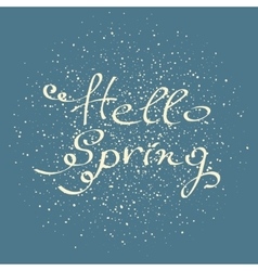 Hello spring card hand lettering typography Vector Image