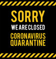 quarantine sing stop pandemic coronavirus covid19 vector image