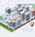 smart city isometric vector image vector image