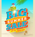 big summer sale design - summer vacation vector image vector image