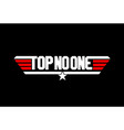 top no one typography monogram no one vector image vector image