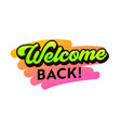 welcome back banner with green and black vector image