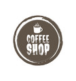 coffee letters and cup grunge circle vector image