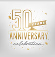 50th anniversary celebration golden template vector image
