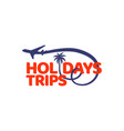 holidays trips logo design symbol vector image