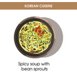 korean cuisine bean sprout soup traditional dish vector image vector image