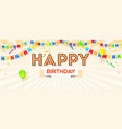 happy birthday card 3d vector image