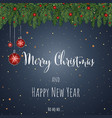 christmas and new year background greeting card vector image