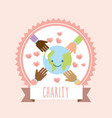world around hands hearts donate charity label vector image