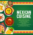 mexican food menu cuisine restaurant dishes meals vector image