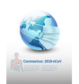 coronavirus covid19-19 earth globe wearing vector image