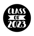 class of 2023 hand drawn brush lettering vector image vector image