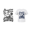 t-shirt marine print surfing club paradise beach vector image vector image