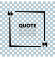 quote speech bubble template quotes form speech vector image