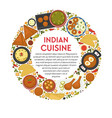 Indian Cuisine Food Traditional Dishes Royalty Free Vector