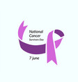national cancer survivors day vector image