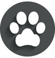 dog paw sign icon pets symbol vector image