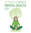 world mental health day international event vector image