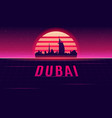 travel background futuristic retro skyline dubai vector image