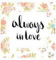 floral card with romantic phrase vector image