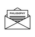 envelope and letter sign with word philosophy vector image vector image