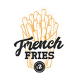 french fries retro emblem vector image vector image