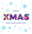 merry xmas christmas happy new year poster vector image